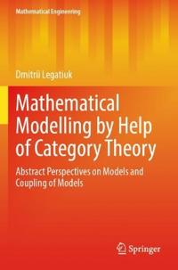 Mathematical Modelling by Help of Category Theory