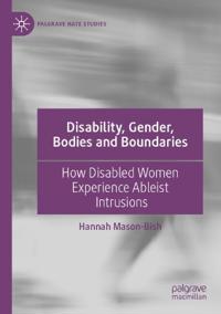 Disability, Gender, Bodies and Boundaries