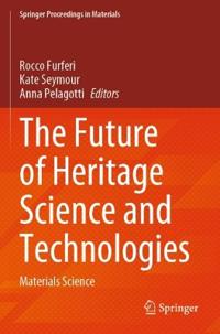 The Future of Heritage Science and Technologies