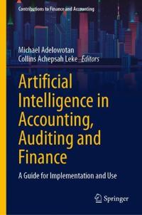 Artificial Intelligence in Accounting, Auditing and Finance