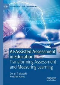 AI-Assisted Assessment in Education