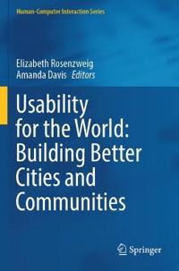 Usability for the World: Building Better Cities and Communities