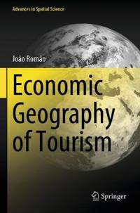 Economic Geography of Tourism