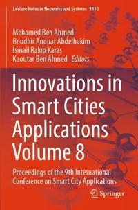 Innovations in Smart Cities Applications Volume 8
