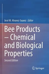 Bee Products – Chemical and Biological Properties