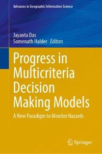 Progress in Multicriteria Decision Making Models