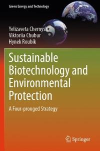Sustainable Biotechnology and Environmental Protection