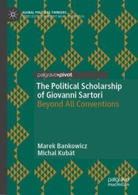 The Political Scholarship of Giovanni Sartori