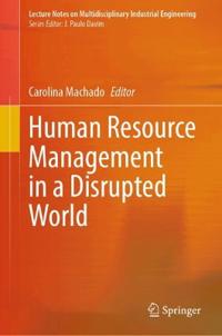 Human Resource Management in a Disrupted World