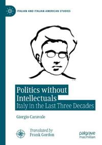 Politics without Intellectuals