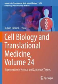 Cell Biology and Translational Medicine, Volume 24