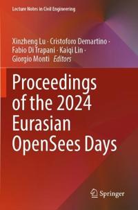 Proceedings of the 2024 Eurasian OpenSees Days