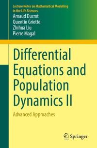 Differential Equations and Population Dynamics II