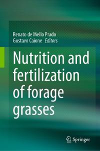 Nutrition and fertilization of forage grasses