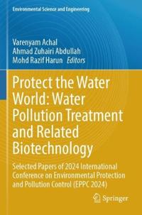 Protect the Water World: Water Pollution Treatment and Related Biotechnology