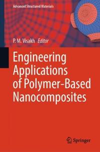 Engineering Applications of Polymer-Based Nanocomposites