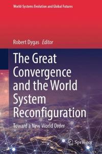 The Great Convergence and the World System Reconfiguration