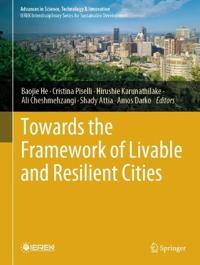 Towards the Framework of Livable and Resilient Cities