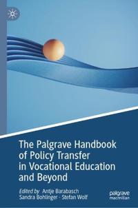 The Palgrave Handbook of Policy Transfer in Vocational Education and Beyond
