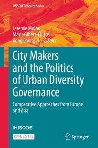 City Makers and the Politics of Urban Diversity Governance