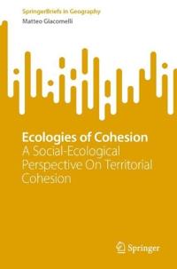 Ecologies of Cohesion