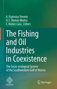 The Fishing and Oil Industries in Coexistence