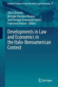Developments in Law and Economics in the Italo-Iberoamerican Context