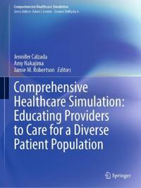 Comprehensive Healthcare Simulation: Educating Providers to Care for a Diverse Patient Population