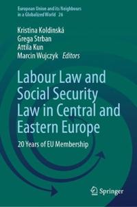 Labour Law and Social Security Law in Central and Eastern Europe