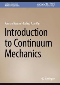 Introduction to Continuum Mechanics