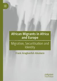 African Migrants in Africa and Europe