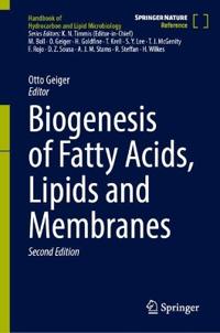 Biogenesis of Fatty Acids, Lipids and Membranes