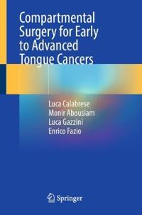 Bokomslag för "Compartmental Surgery for Early to Advanced Tongue Cancers"