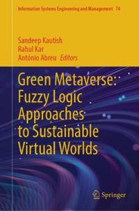 Green Metaverse: Fuzzy Logic Approaches to Sustainable Virtual Worlds