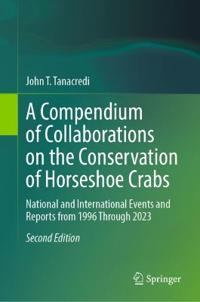 A Compendium of Collaborations on the Conservation of Horseshoe Crabs