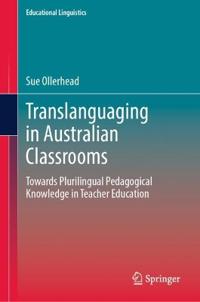 Translanguaging in Australian Classrooms