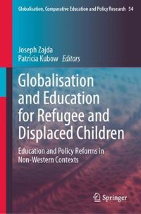 Globalisation and Education for Refugee and Displaced Children
