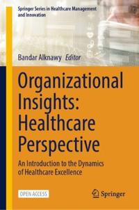 Organizational Insights: Healthcare Perspective
