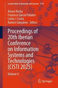 Proceedings of 20th Iberian Conference on Information Systems and Technologies (CISTI 2025)