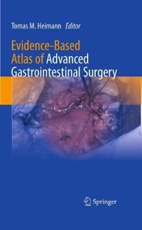Evidence-Based Atlas of Advanced Gastrointestinal Surgery