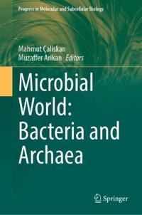 Microbial World: Bacteria and Archaea