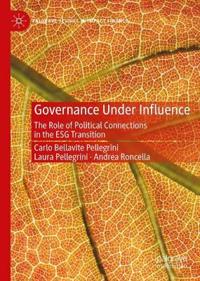 Governance Under Influence
