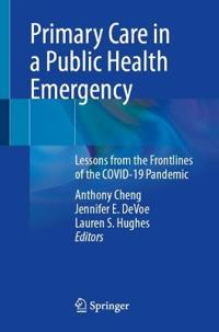 Primary Care in a Public Health Emergency
