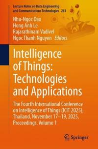 Intelligence of Things: Technologies and Applications