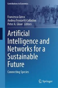 Artificial Intelligence and Networks for a Sustainable Future