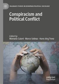 Conspiracism and Political Conflict