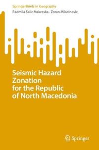 Seismic Hazard Zonation for the Republic of North Macedonia