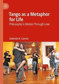 Tango as a Metaphor for Life