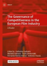The Governance of Competitiveness in the European Film Industry