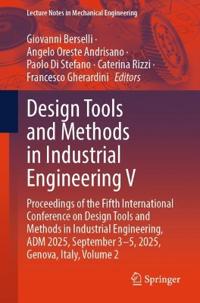 Design Tools and Methods in Industrial Engineering V